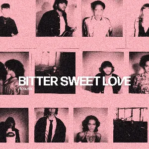 Pochette de Bitter Sweet Love (acoustic) de James Arthur