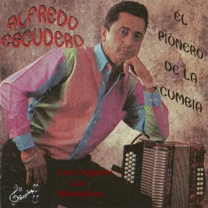 Pochette de El Pionero de la Cumbia de Alfredo Escudero