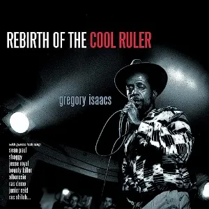 Pochette de Rebirth Of The Cool Ruler de Gregory Isaacs