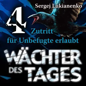 Pochette de Wächter des Tages: Zutritt für Unbefugte erlaubt de Tanja Geke - Achim Höppner