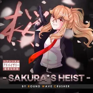 Pochette de Sakura?s Heist de Round Wave Crusher