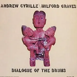 Pochette de Dialogue of the Drums de Andrew Cyrille