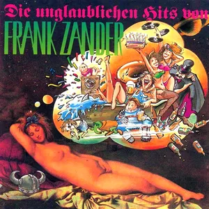 Pochette Die unglaublichen Hits von Frank Zander
