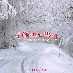 Pochette de A Christmas Story (reinterpreted) de Scott Lawlor