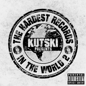 Pochette de Kutski Presents: The Hardest Records in the World 2 de Kutski