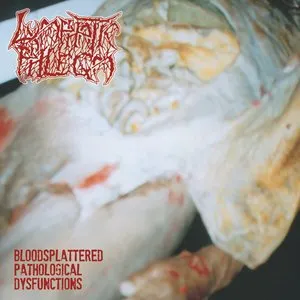 Pochette de Bloodsplattered Pathological Disfunctions de Lymphatic Phlegm
