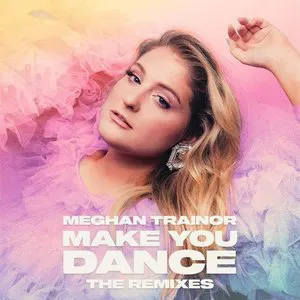 Pochette Make You Dance (The Remixes)