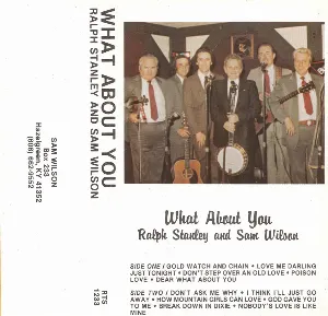 Pochette de What About You de Ralph Stanley