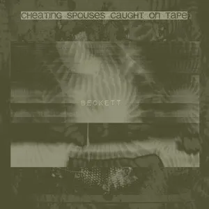Pochette de Beckett de Cheating Spouses Caught on Tape