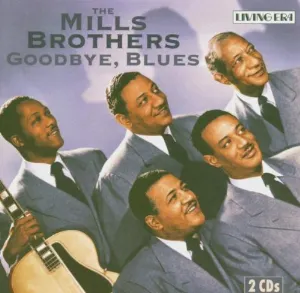Pochette de Goodbye, Blues de The Mills Brothers