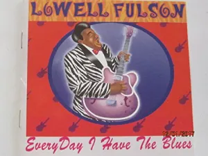Pochette de Everyday I Have the Blues de Lowell Fulson