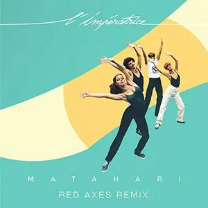 Pochette de Matahari (Red Axes remix) de L’Impératrice