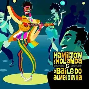 Pochette de Baile do Almeidinha de Hamilton de Holanda