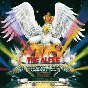 Pochette de 40th Anniversary Special Concert at Nippon Budokan de THE ALFEE