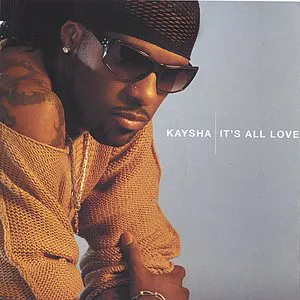 Pochette de It's All Love de Kaysha