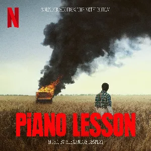 Pochette de The Piano Lesson: Soundtrack from the Netflix Film de Alexandre Desplat