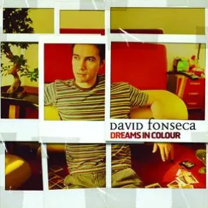 Pochette de Dreams in Colour de David Fonseca