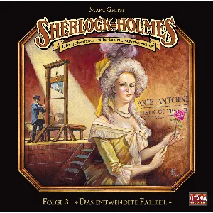 Pochette de Sherlock Holmes, Folge 3: Das entwendete Fallbeil de Marc Gruppe