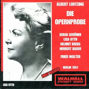 Pochette de Die Opernprobe de Chor der Bayerischen Staatsoper - Bayerisches Staatsorchester - Albert Lortzing - Otmar Suitner