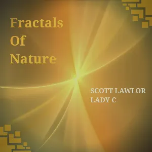 Pochette de Fractals of Nature de Scott Lawlor