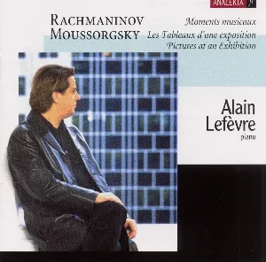 Pochette Rachmaninov: Moments musicaux / Moussorgsky: Les Tableaux d’une exposition