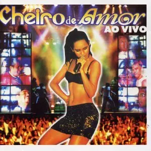 Pochette de Cheiro De Festa Ao Vivo de Cheiro de Amor