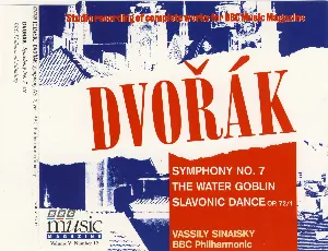 Pochette BBC Music, Volume 5, Number 12: Symphony no. 7 / The Water Goblin / Slavonic Dance op. 72 no. 1