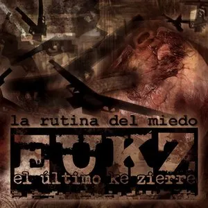 Pochette de La rutina del miedo de El Último ke Zierre