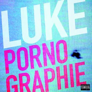 Pochette de Pornographie de Luke