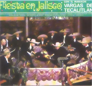 Pochette de Fiesta en Jalisco de Mariachi Vargas de Tecalitlán
