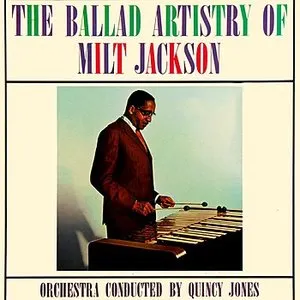 Pochette de The Ballad Artistry of Milt Jackson de Milt Jackson