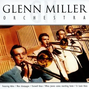Pochette de Glenn Miller Orchestra de Glenn Miller Orchestra