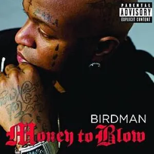 Pochette de Money to Blow de Lil Wayne - Birdman