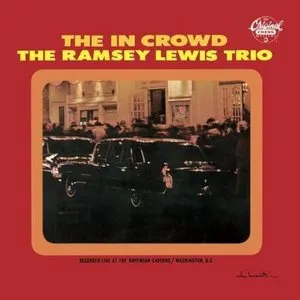 Pochette de The in Crowd - Remastered de Ramsey Lewis