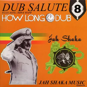 Pochette de Dub Salute 8: How Long Dub de Jah Shaka