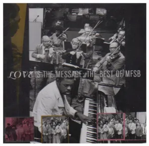 Pochette de The Best of MFSB: Love Is the Message de MFSB