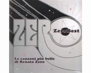 Pochette de ZeroBest: Le canzoni più belle di Renato Zero de Renato Zero