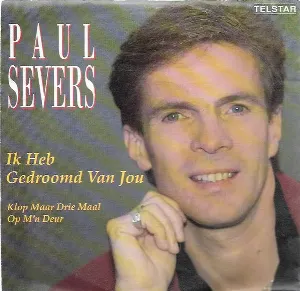 Pochette de Ik heb gedroomd van jou / Klop maar drie maal op m’n deur de Paul Severs