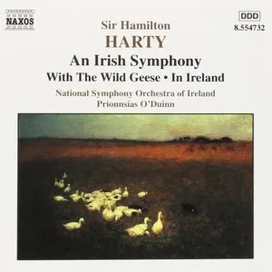 Pochette de An Irish Symphony / With the Wild Geese / In Ireland de RTÉ National Symphony Orchestra - Sir Hamilton Harty