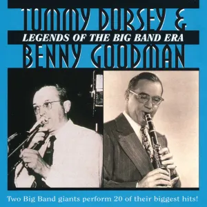Pochette de Legends of the Big Band Era de Benny Goodman - Tommy Dorsey