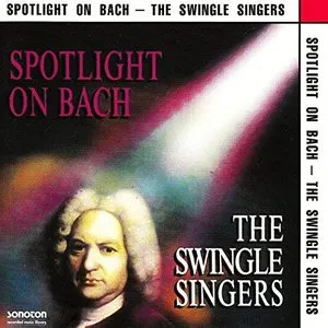 Pochette de Spotlight on Bach de The Swingle Singers