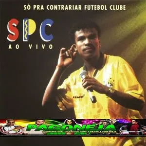 Pochette de Só Pra Contrariar Futebol Clube de Só Pra Contrariar