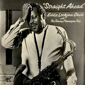 Pochette de Straight Ahead de Eddie “Lockjaw” Davis
