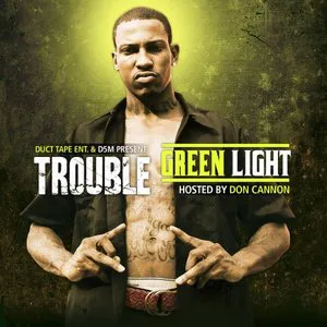 Pochette de Greenlight de Trouble