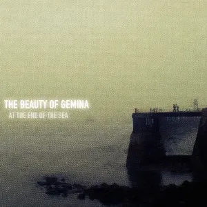 Pochette de At the End of the Sea de The Beauty of Gemina