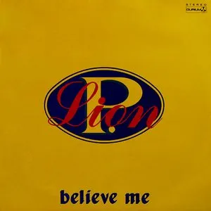 Pochette de Believe Me de P. Lion