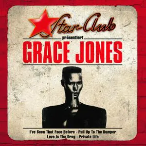 Pochette Starclub präsentiert: Grace Jones