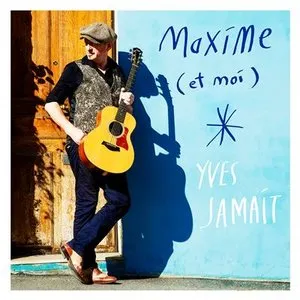 Pochette de Maxime (et moi) de Yves Jamait
