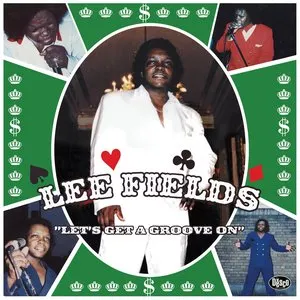 Pochette de Let’s Get a Groove On de Lee Fields