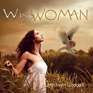 Pochette de Wise Woman de Medwyn Goodall